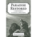 Paradise Restored: An Introduction to Biblical Prophecy
