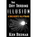 The Day Trading Illusion: A Dreamer's Nightmare