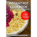 Instant Pot Cookbook for Beginners and Professionals: Pressure Cooking Guide. Simple Cook to Save Your Time. Step-by-Step Healthy Recipes.