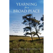 Yearning for a Broad Place: An Architect's Odyssey from Baltimore Blues to Cape Cod Bays, from Sorcerer's Apprentice to Pilgrim