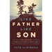 Like Father, Like Son: How Knowing God as Father Changes Men