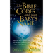 The Bible Codes and Your Baby's Name: Does The Most Popular Book Ever Written Contain Clues to Your Baby's Name?