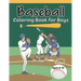 Baseball Coloring Book for Boys Ages 8-12: Fun Baseball Coloring Pages for Young Baseball Fans