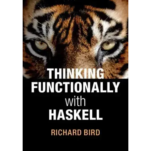 Thinking Functionally with Haskell