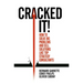 Cracked It!: How to Solve Big Problems and Sell Solutions Like Top Strategy Consultants