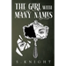 The Girl with Many Names