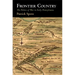 Frontier Country: The Politics of War in Early Pennsylvania