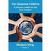 The Quantum Children: A Parent's Guide for the 21st Century