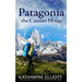 Patagonia: the Camino Home