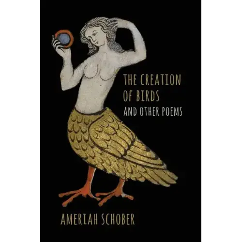 The Creation of Birds and Other Poems