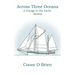 Across Three Oceans: A Voyage in the Yacht Saoirse