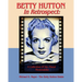 BETTY HUTTON In Retrospect: A Collection Of Her Finest Memorabilia