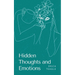 Hidden Thoughts and Emotions