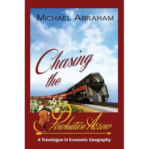 Chasing the Powhatan Arrow: A Travelogue in Economic Geography