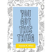 You Got This Thing