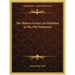 The Hebrew Genius as Exhibited in the Old Testament
