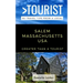 Greater Than a Tourist- Salem Massachusetts USA: 50 Travel Tips from a Local