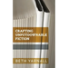Crafting Unputdownable Fiction
