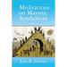 Meditations on Masonic Symbolism