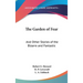 The Garden of Fear: And Other Stories of the Bizarre and Fantastic