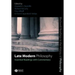 Late Modern Philosophy: Essential Readings with Commentary