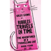 Bubbles Travels In Time