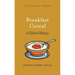 Breakfast Cereal: A Global History