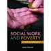 Social Work and Poverty: A Critical Approach