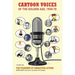 Cartoon Voices of the Golden Age, 1930-70 Vol. 1
