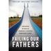 Failing Our Fathers: Confronting the Crisis of Economically Vulnerable Nonresident Fathers