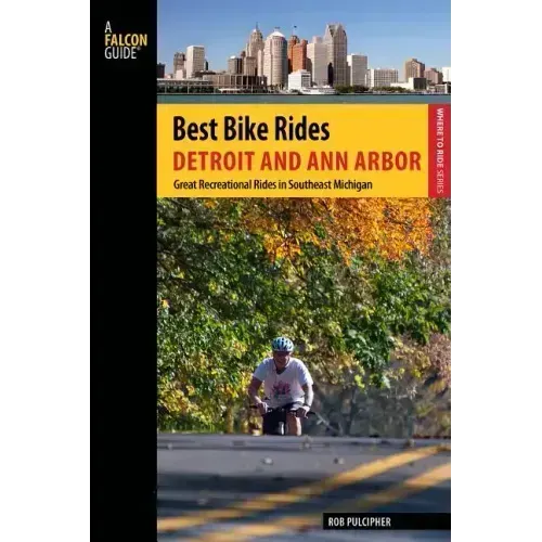 Best Bike Rides Detroit and Ann Arbor