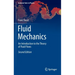 Fluid Mechanics: An Introduction to the Theory of Fluid Flows