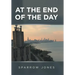 At the End of the Day