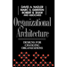 Organizational Architecture: Designs for Changing Organizations