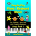 Easy-to-Play Piano / Keyboard Music For Children & Very Silly Adult Complete Beginners Song Book 1