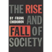 The Rise and Fall of Society: An Essay on the Economic Forces That Underlie Social Institutions