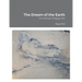 The Dream of the Earth: The Writings of Margo Fish