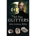 All That Glitters