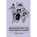 Indian Recipes for Western Kitchens