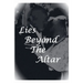 Lies Beyond The Altar