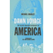 Dawn Voyage-The Black African Discovery of America