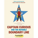 Captain Curious and the Invisible Boundary Line: Proverbial Kids(c)