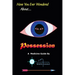 Possession: And The Spiritual Dynamics of the Mind