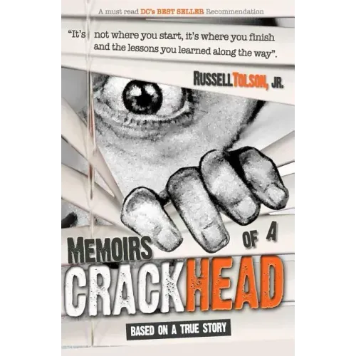 Memoirs of a Crackhead