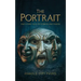 The Portrait and Other Tales of Horror and Humor