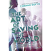 The Art of Saving the World: An Interdimensional Riff. an Unexpected Destiny.