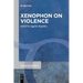 Xenophon on Violence