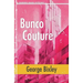 Bunco Couture