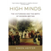 High Minds: The Victorians and the Birth of Modern Britain