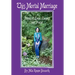This Mortal Marriage: Poems of Love, Lament and Praise